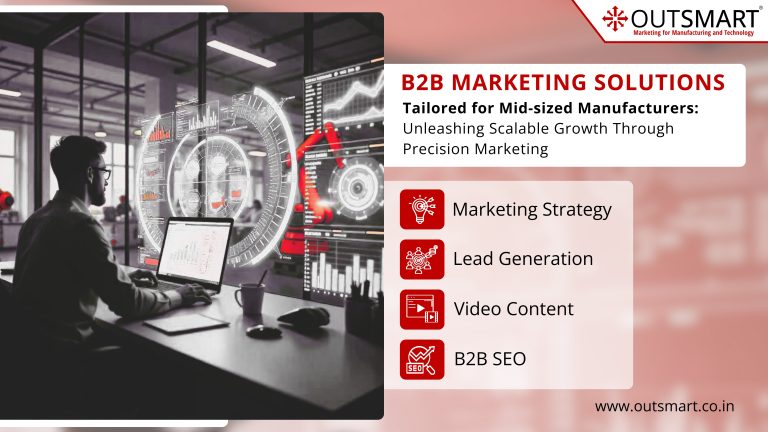 B2B Marketing solutions tailored to Manufacturing Industry - OutSmart